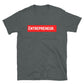 ENTREPRENEUR. T-shirt